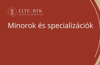 Általános tudnivalók: minorok és specializációk