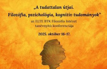Az ELTE BTK Filozófia Intézet hagyományos tanévnyitó konferenciája.